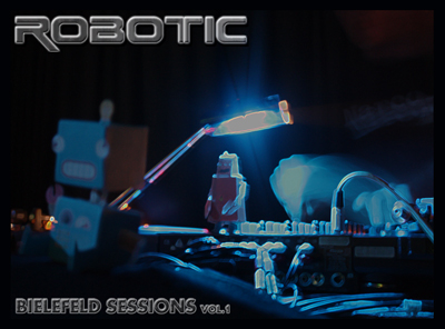 robotic-bielefeld_sessions_vol1-studio_mix-22-06-2009-cover_web_400px.jpg